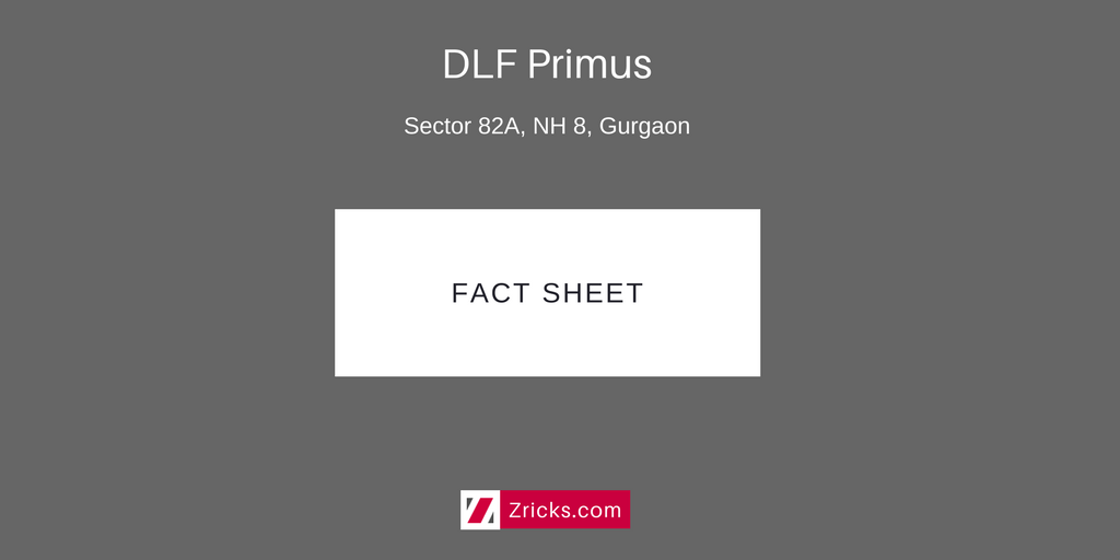 DLF The Primus Fact Sheet Update